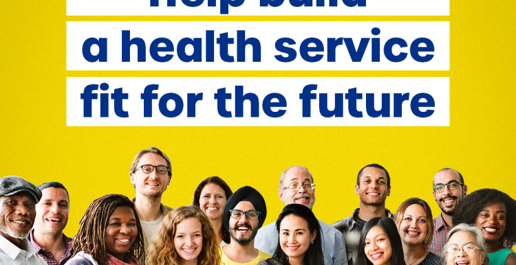 Help build a health service fit for the future